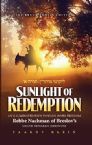 Sunlight of Redemption: An Illuminated Path Toward Inner Freedom - Rebbe Nachman Of Breslovž¢s Likutei Moharan: Lesson One